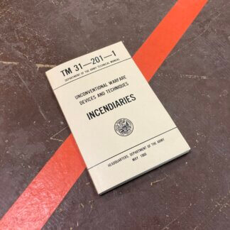 Incendiaries, TM 31-201-1 Manual