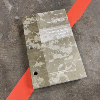 Soliders Manual of Common Tasks: Warrior Skills Level 1, STP 21-1-SMCT